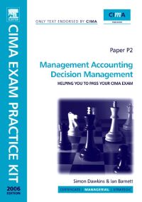 Cover image: CIMA Exam Practice Kit Management Accounting Decision Management 9780750669290