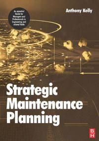 Cover image: Strategic Maintenance Planning 9780750669924