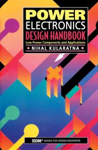 Cover image: Power Electronics Design Handbook: Low-Power Components and Applications 9780750670739