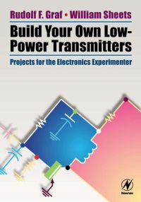 صورة الغلاف: Build Your Own Low-Power Transmitters: Projects for the Electronics Experimenter 9780750672443