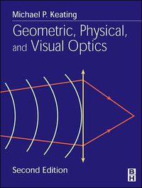 Cover image: Geometric, Physical, and Visual Optics 2nd edition 9780750672627