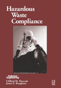 صورة الغلاف: Hazardous Waste Compliance 9780750674362