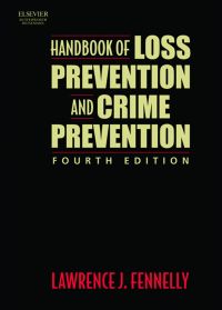 Imagen de portada: Handbook of Loss Prevention and Crime Prevention 4th edition 9780750674539