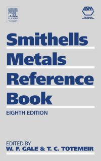 صورة الغلاف: Smithells Metals Reference Book 8th edition 9780750675093