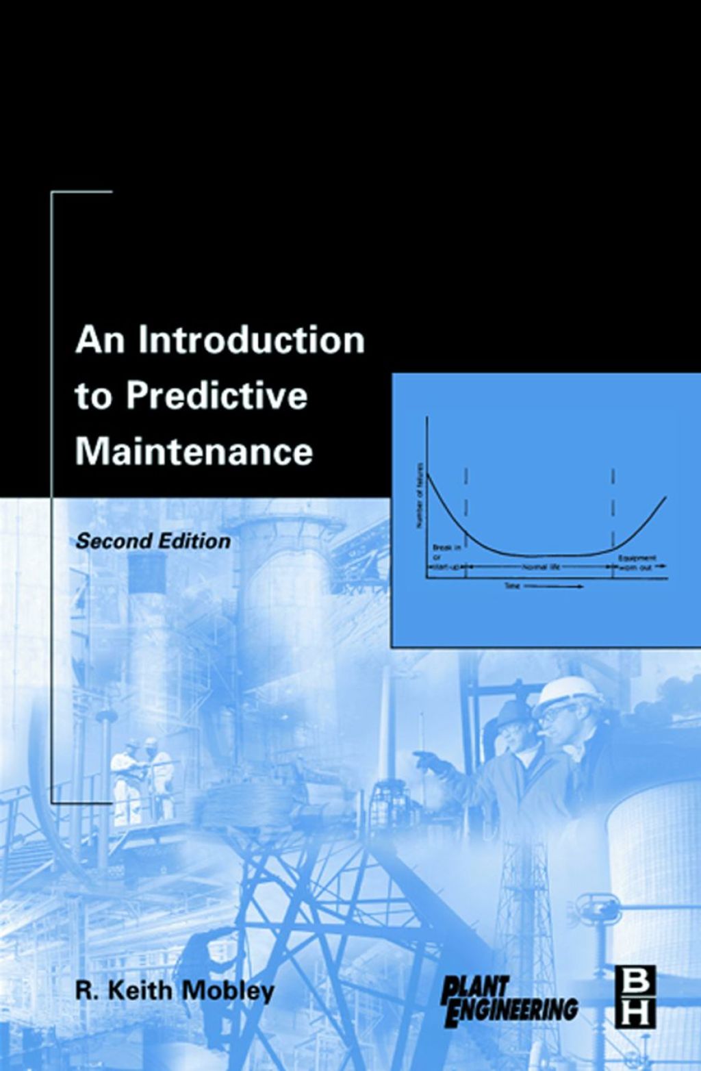 An Introduction to Predictive Maintenance 2nd Edition