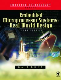 Omslagafbeelding: Embedded Microprocessor Systems: Real World Design 3rd edition 9780750675345