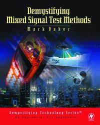 Omslagafbeelding: Demystifying Mixed Signal Test Methods 9780750676168