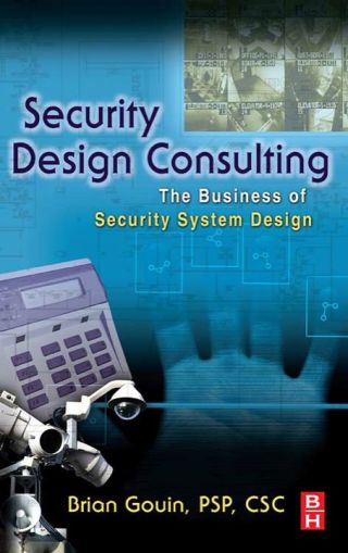 Cover image: Security Design Consulting: The Business of Security System Design 9780750676885