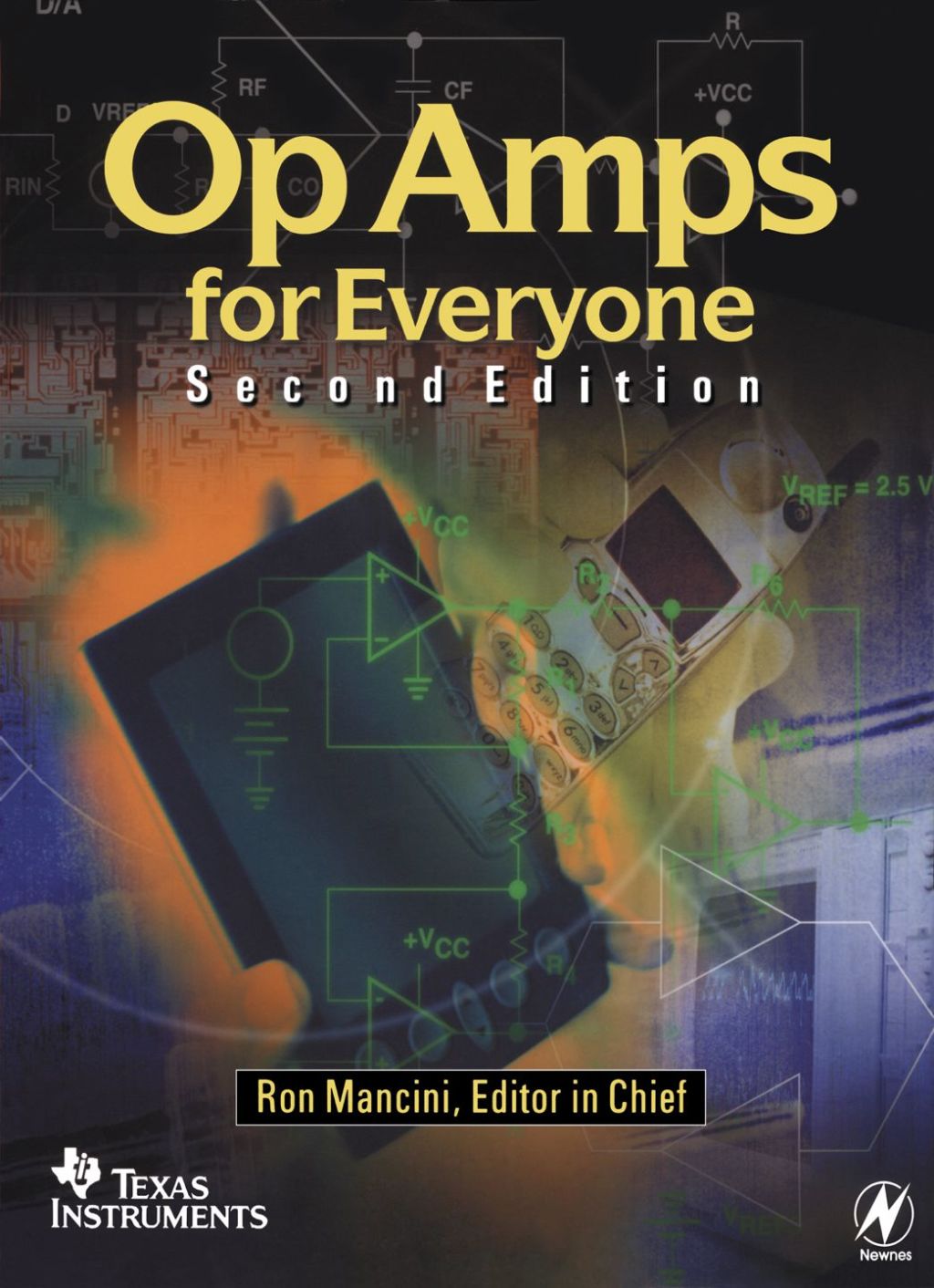 Op Amps for Everyone 2nd Edition
    Newer Edition Available