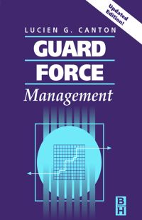 Omslagafbeelding: Guard Force Management, Updated Edition 9780750677417