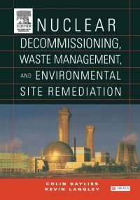 Imagen de portada: Nuclear Decommissioning, Waste Management, and Environmental Site Remediation 9780750677448