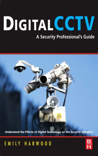 Immagine di copertina: Digital CCTV: A Security Professional's Guide 9780750677455