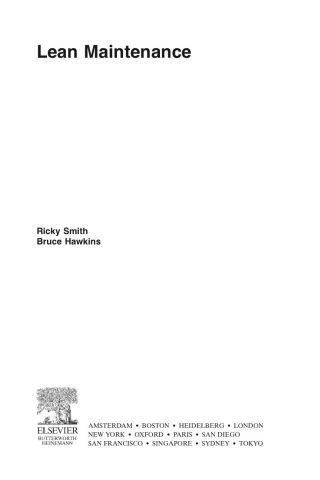 Cover image: Lean Maintenance: Reduce Costs, Improve Quality, and Increase Market Share 9780750677790