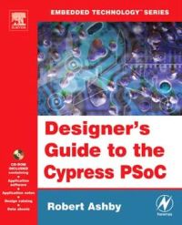 Omslagafbeelding: Designer's Guide to the Cypress PSoC 9780750677806