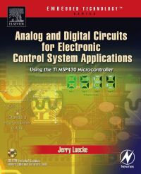 Omslagafbeelding: Analog and Digital Circuits for Electronic Control System Applications: Using the TI MSP430 Microcontroller 9780750678100