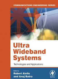 表紙画像: Ultra Wideband Systems: Technologies and Applications 9780750678933