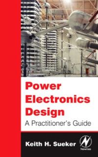Imagen de portada: Power Electronics Design: A Practitioner's Guide 9780750679275
