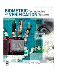Omslagafbeelding: Biometric Technologies and Verification Systems 9780750679671