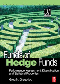 صورة الغلاف: Funds of Hedge Funds: Performance, Assessment, Diversification, and Statistical Properties 9780750679848