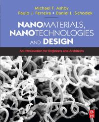 Omslagafbeelding: Nanomaterials, Nanotechnologies and Design: An Introduction for Engineers and Architects 9780750681490