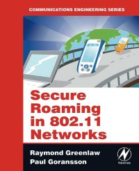 Cover image: Secure Roaming in 802.11 Networks 9780750682114