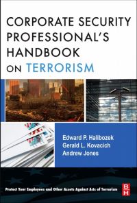 Cover image: The Corporate Security Professional's Handbook on Terrorism 9780750682572