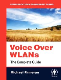 صورة الغلاف: Voice Over WLANS: The Complete Guide 9780750682992