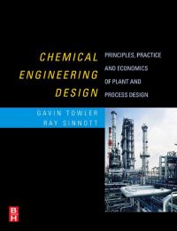 Imagen de portada: Chemical Engineering Design: Principles, Practice and Economics of Plant and Process Design 9780750684231