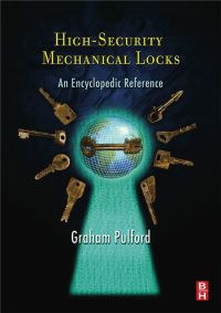 صورة الغلاف: High-Security Mechanical Locks: An Encyclopedic Reference 9780750684378