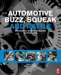 Imagen de portada: Automotive Buzz, Squeak and Rattle: Mechanisms, Analysis, Evaluation and Prevention 9780750684965