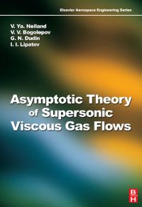 Cover image: Asymptotic Theory of Supersonic Viscous Gas Flows 9780750685139