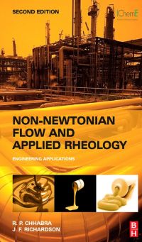 表紙画像: Non-Newtonian Flow and Applied Rheology: Engineering Applications 2nd edition 9780750685320
