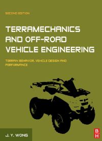 Omslagafbeelding: Terramechanics and Off-Road Vehicle Engineering: Terrain Behaviour, Off-Road Vehicle Performance and Design 2nd edition 9780750685610