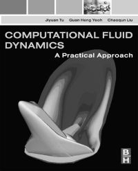 表紙画像: Computational Fluid Dynamics: A Practical Approach 9780750685634