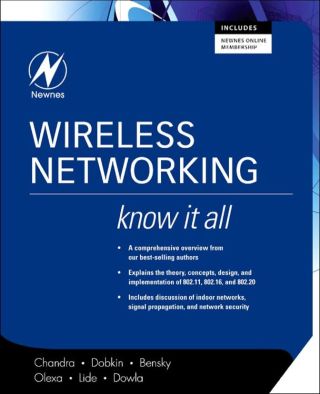 Cover image: Wireless Networking: Know It All: Know It All 9780750685825