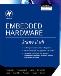 صورة الغلاف: Embedded Hardware: Know It All: Know It All 9780750685849