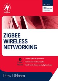 Imagen de portada: Zigbee Wireless Networking 9780750685979