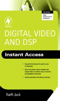 Immagine di copertina: Digital Video and DSP: Instant Access: Instant Access 9780750689755