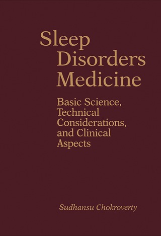 Cover image: Sleep Disorders Medicine: Basic Science, Technical Considerations, and Clinical Aspects 9780750690027