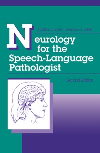 Imagen de portada: Neurology for the Speech-Language Pathologist 2nd edition 9780750690768