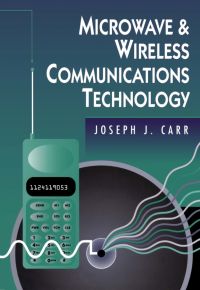 表紙画像: Microwave & Wireless Communications Technology 9780750697071
