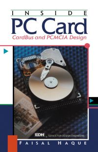 Imagen de portada: Inside PC Card: CardBus and PCMCIA Design: CardBus and PCMCIA Design 9780750697477