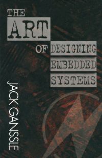 Cover image: The Art of Designing Embedded Systems 9780750698696