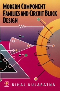 表紙画像: Modern Component Families and Circuit Block Design 9780750699921