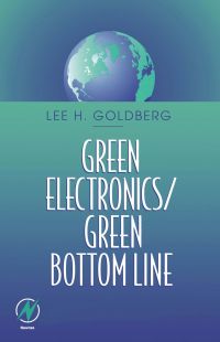 Omslagafbeelding: Green Electronics/Green Bottom Line: Environmentally Responsible Engineering 9780750699938