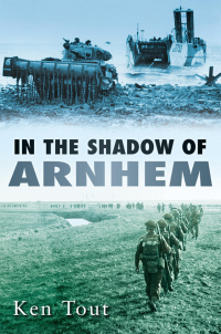 Imagen de portada: In the Shadow of Arnhem 1st edition 9780752451947