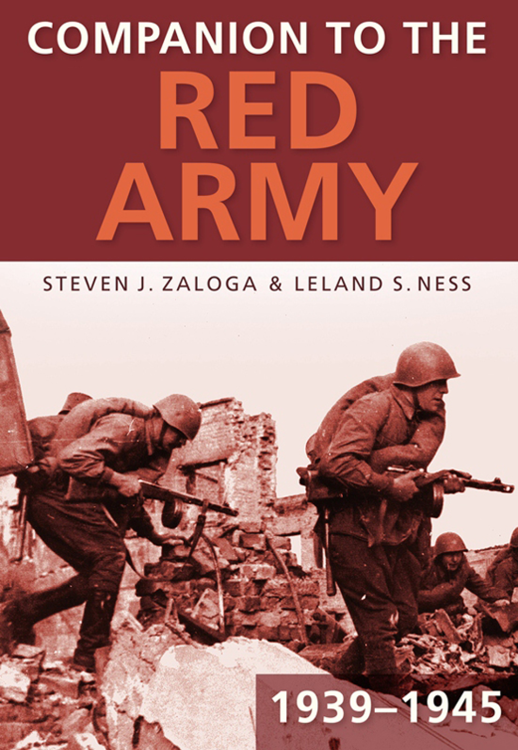 Companion to the Red Army 1939-1945 1st Edition