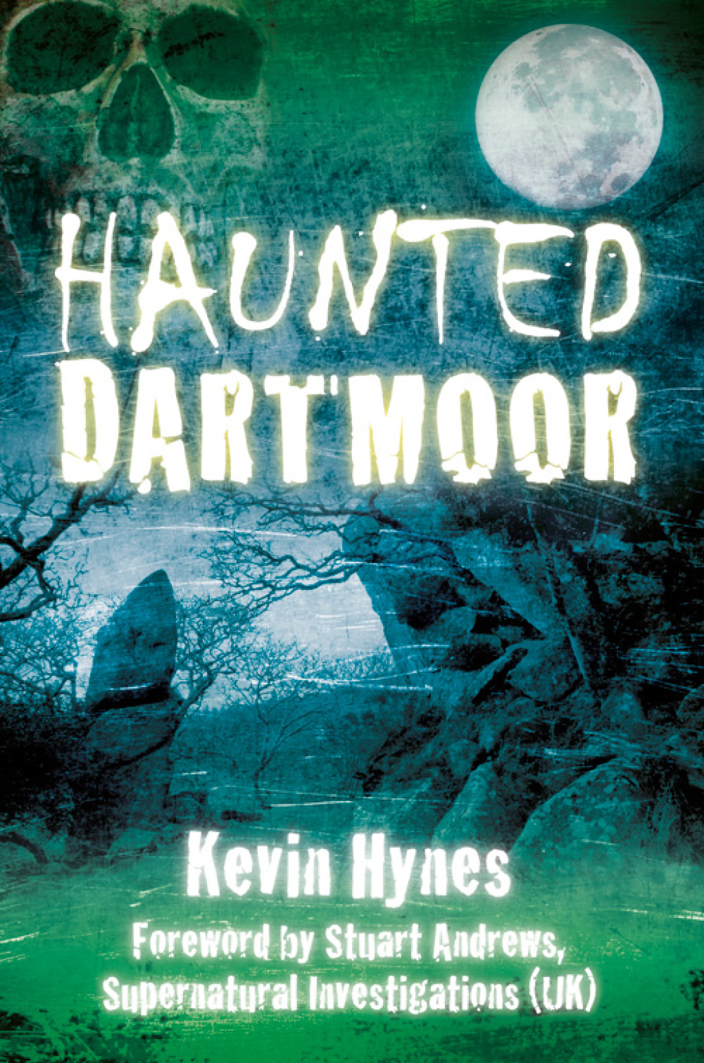 Haunted Dartmoor 1st Edition