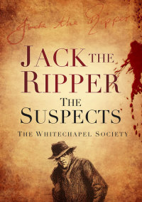 Cover image: Jack the Ripper 1st edition 9780752462868