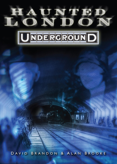 Haunted London Underground, 1st Edition - FULL INSTANT DOWNLOAD | PDF DOCX EPUB